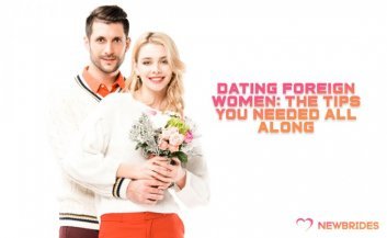 Dating Foreign Women: The Tips You Needed All Along