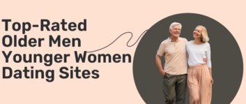 Top-Rated Older Men Younger Women Dating Sites in USA 2025